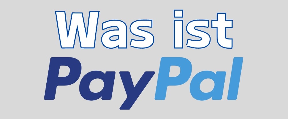 Was ist PayPal